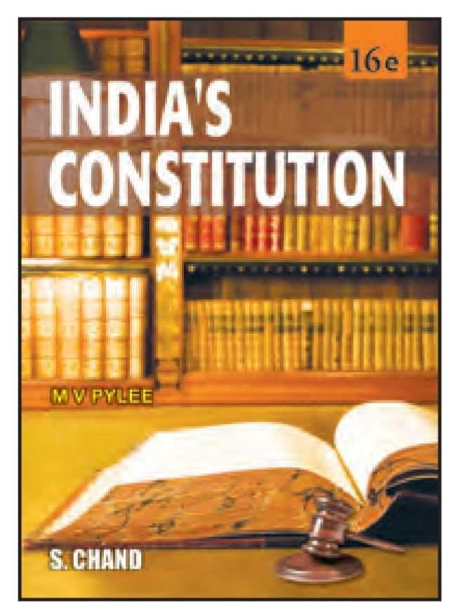 India's Constitution (16th Edition) - M. V. Pylee - S. Chand