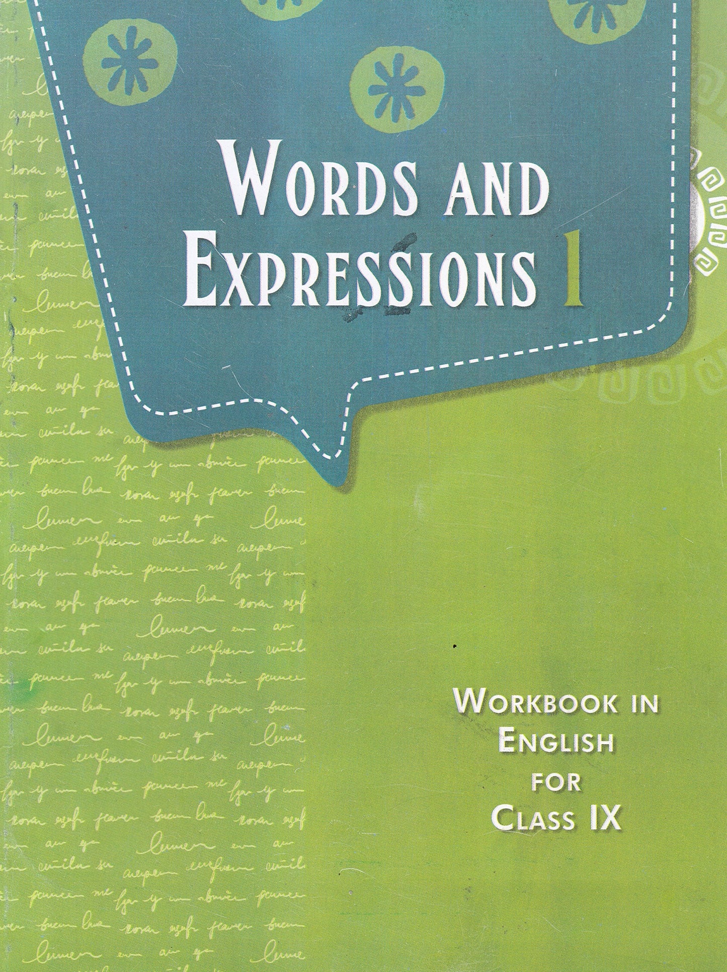 Words and Expressions 1 - Workbook in English for Class IX(NCERT)