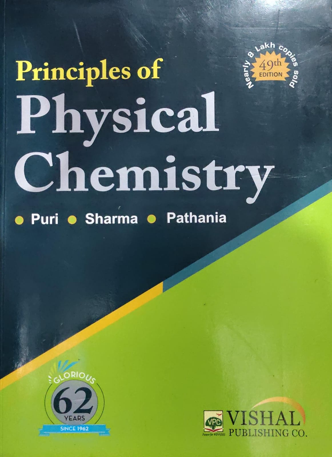 Principles of Physical Chemistry - Puri | Sharma | Pathania - 49th Edition - Vishal Publishing Co.