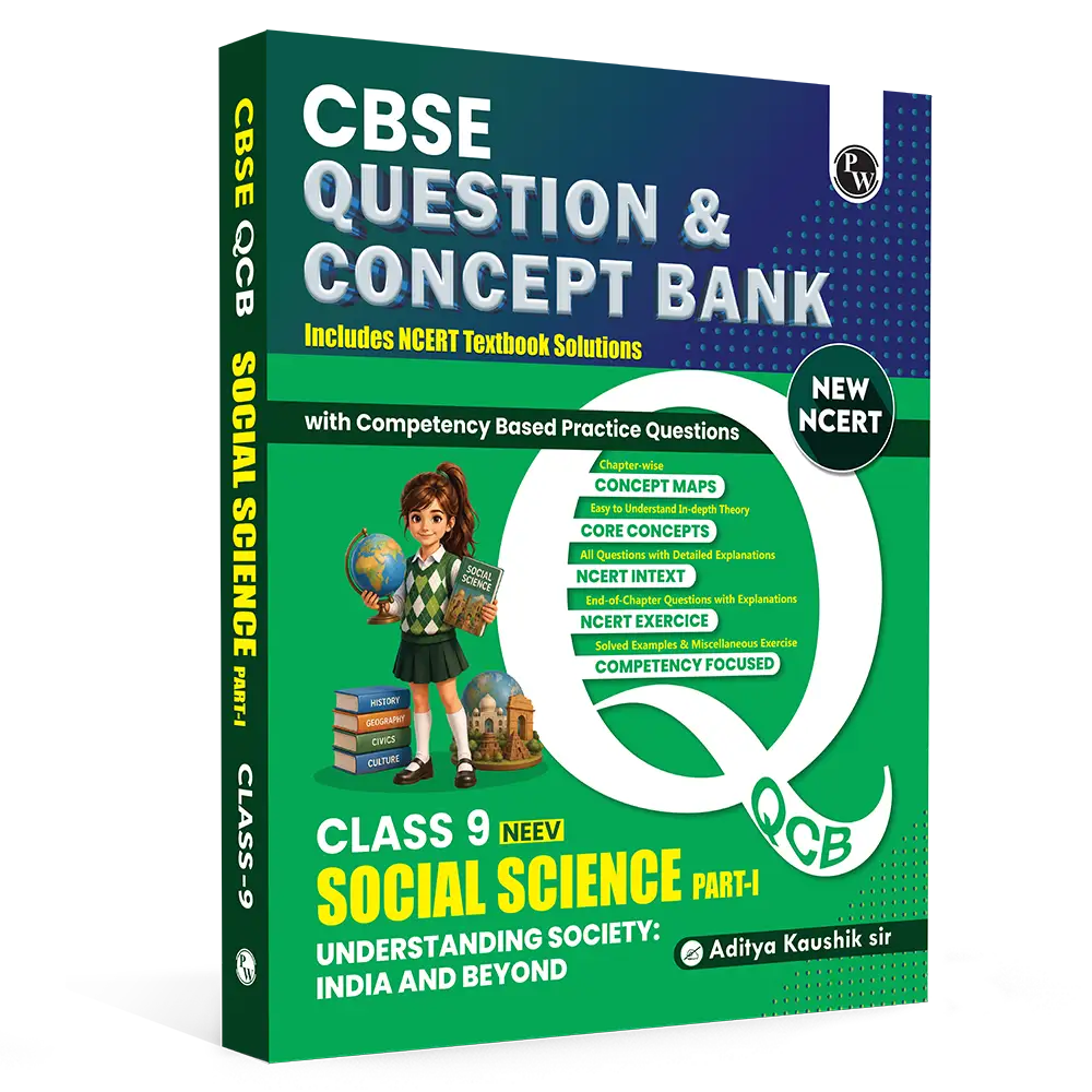 CBSE New NCERT Class 9 Social Science 2026-27 Understanding Society: India and Beyond Question and Concept Bank with NCERT Textbook Solutions and Competency Based Questions By Aditya Kaushik Sir
By PW