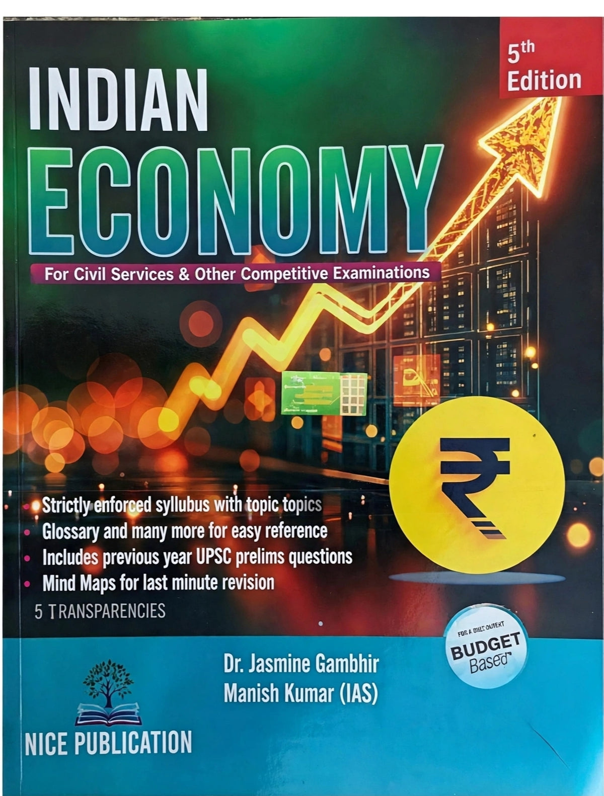 Indian Economy 5th Edition Book For Civil Services & Other Competitive Exams | Dr. Jasmine Gambhir, Manish Kumar IAS | Budget Based, UPSC Prelims PYQ, Mind Maps, Glossary | Nice Publication