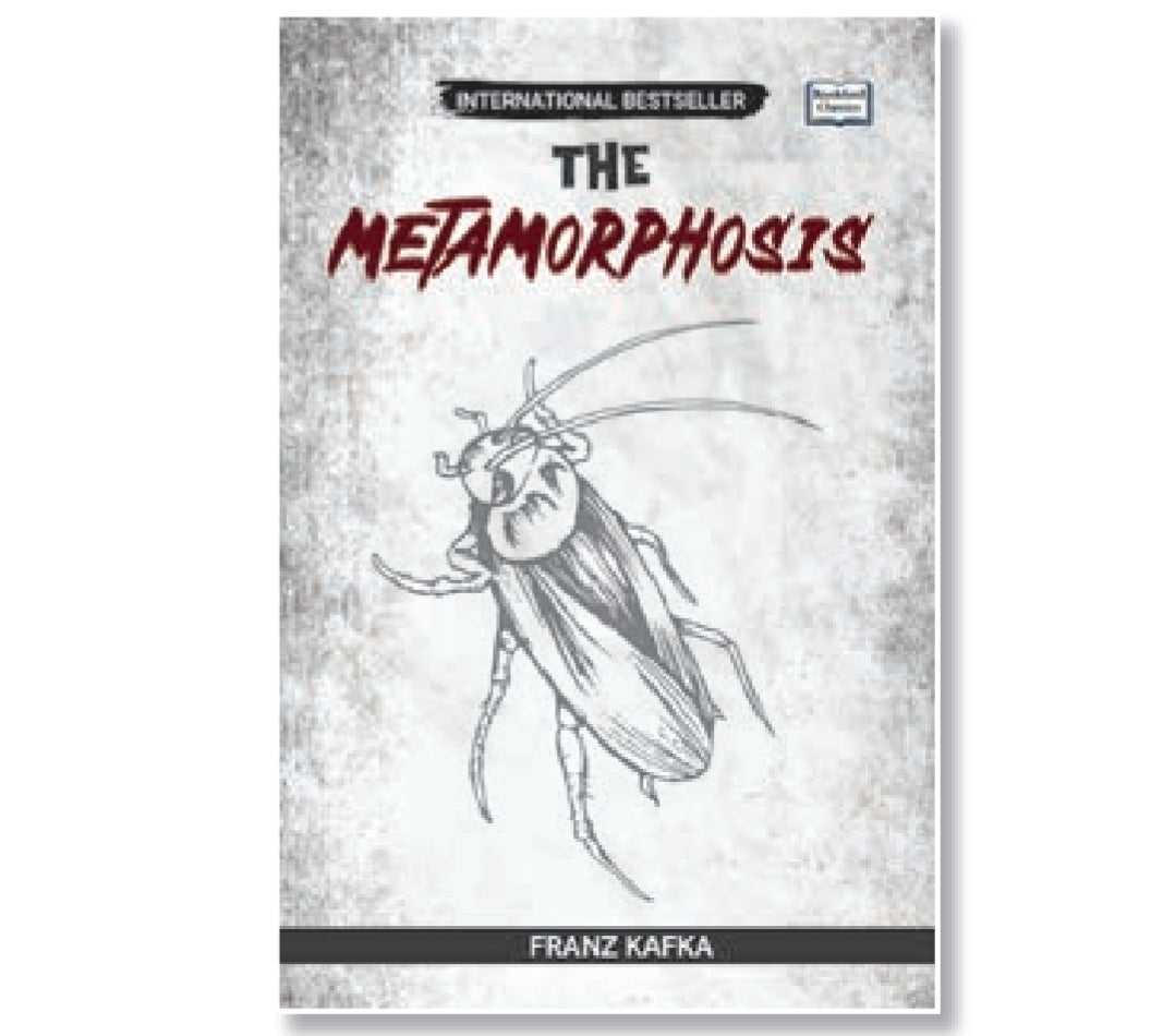 The Metamorphosis by Franz Kafka