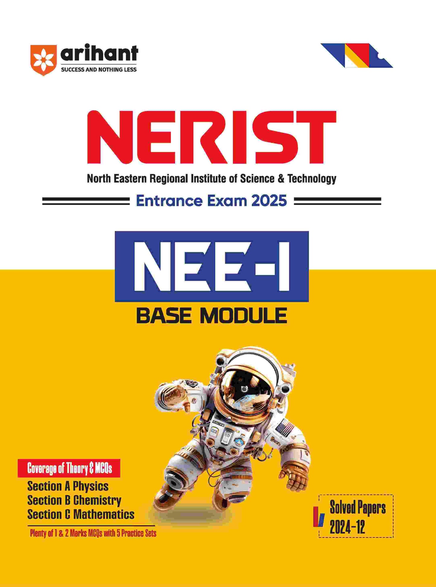 NERIST Entrance Exam (NEET - I) Base Module | Solved Papers 2024 - 12 | English Medium