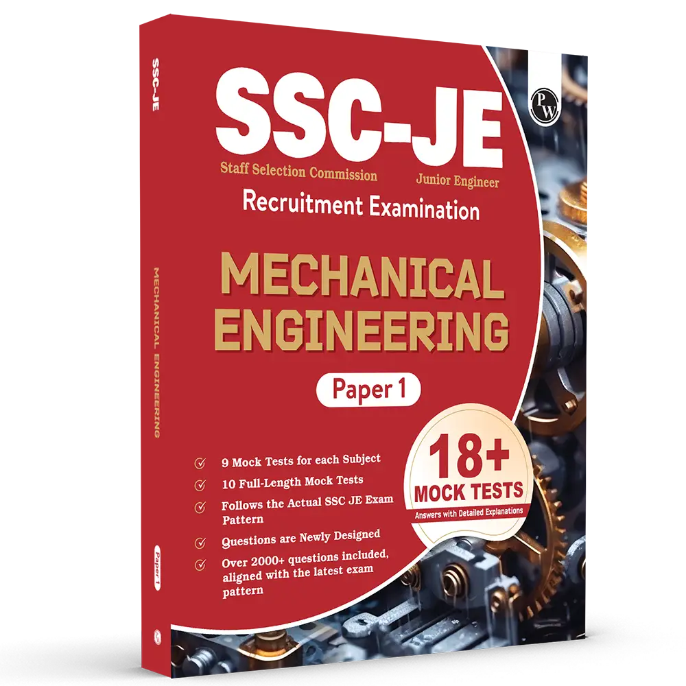 SSC JE Mechanical Engineering (Paper I) 18+ Mock Tests & Full Length Tests for Each Subject | 2000+ Practice Questions with Detailed Explanation
By PW