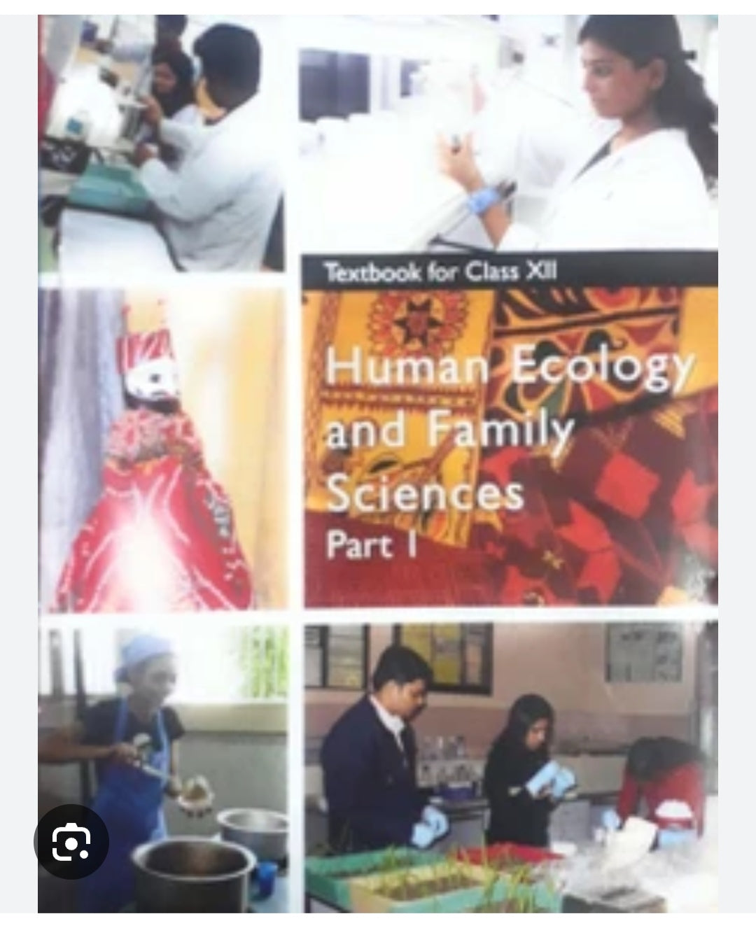 Human Ecology and Family Sciences Part I - Textbook for Class XII(NCERT)