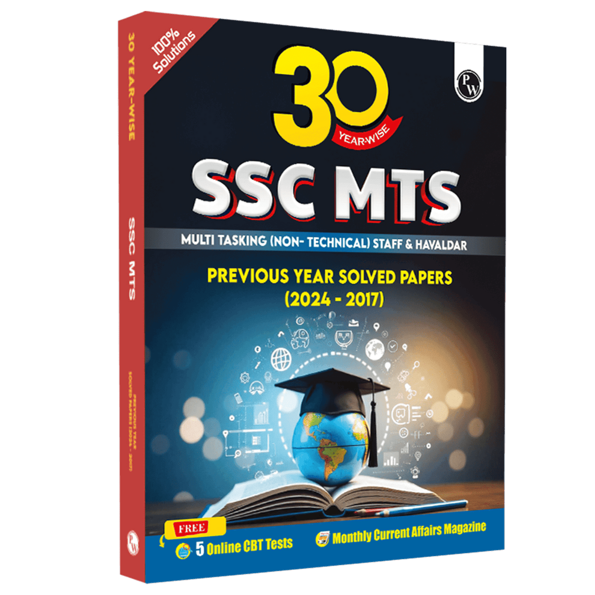 PW 30 SSC MTS PYQ Multi Tasking (Non-Technical) Staff and Havaldar Previous Solved Papers (2024 -2017) with 5 Online Mock Tests For Exam 2025-26 | PYQs | Fully Solved | English Edition
By PW