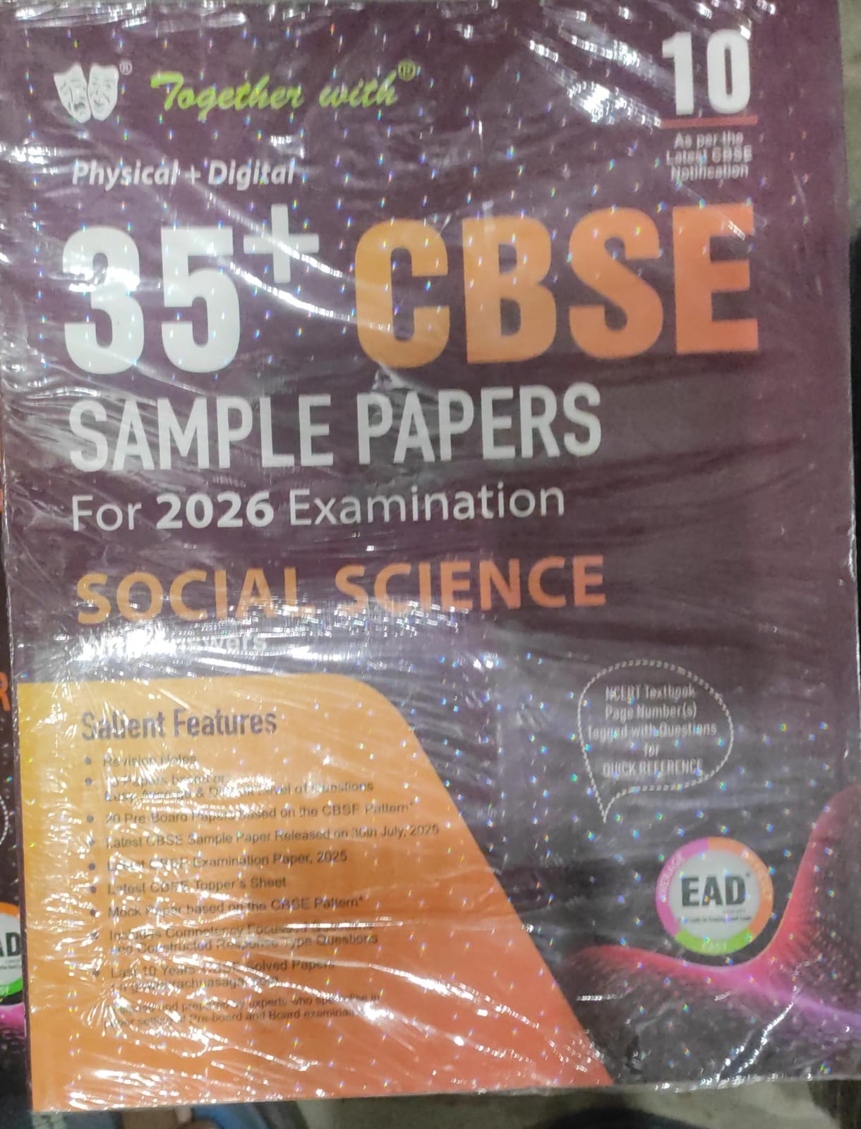 Together with 35+ CBSE Sample Papers Class 10 Social science for 2026 Board Exam | EAD series in Physical + Digital edition includes Solved & unsolved Papers with CBQs & Topper's Answer Sheet