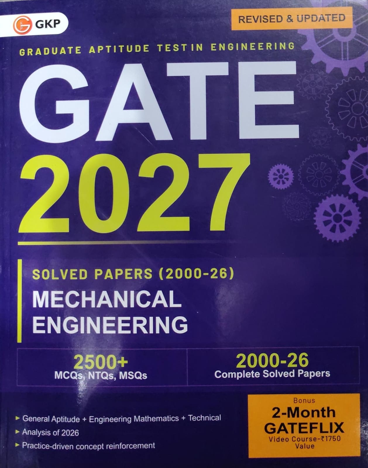GKP GATE 2027 Mechanical Engineering - Solved Papers 2000-26 - Revised & Updated - 2500+ MCQs, NTQs, MSQs - With Analysis of 2026 & Bonus 2-Month GATEFLIX Video Course