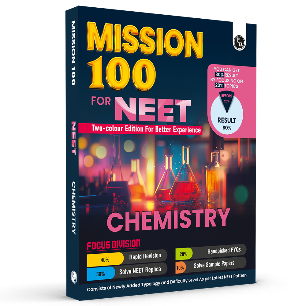 PW Mission 100 Chemistry Book For NEET UG 2026 Exams | Chapterwise Revision & Practice Based on 80-20 Rule with Sample Papers and Handpicked Past Year Questions (PYQ)
By PW