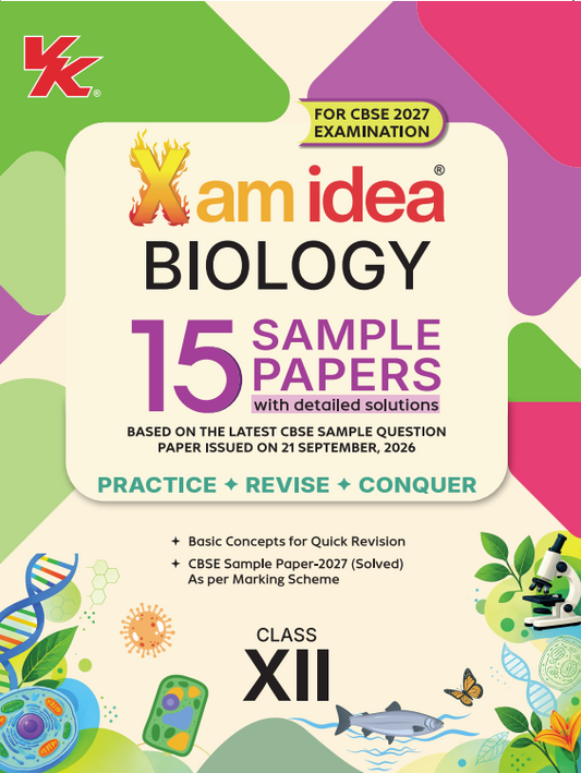 Xam idea Biology 15 Sample Papers Class XII (CBSE 2027 Examination)