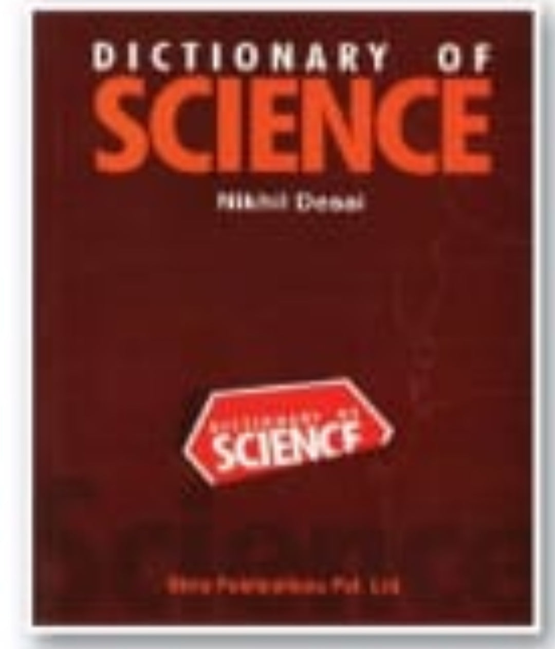 Dictionary of Science | Nikhil Desai