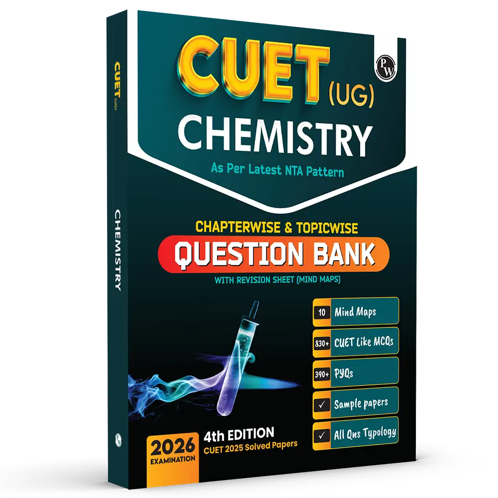 CUET (UG) Chemistry Chapterwise & Topicwise Question Bank for 2026 Exam | Theory & Exercise with Past Year Questions (2025-2022) PYQ and Mock Tests
By PW