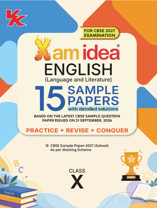 Xam idea English (Language and Literature) 15 Sample Papers Class X (CBSE 2027 Examination)