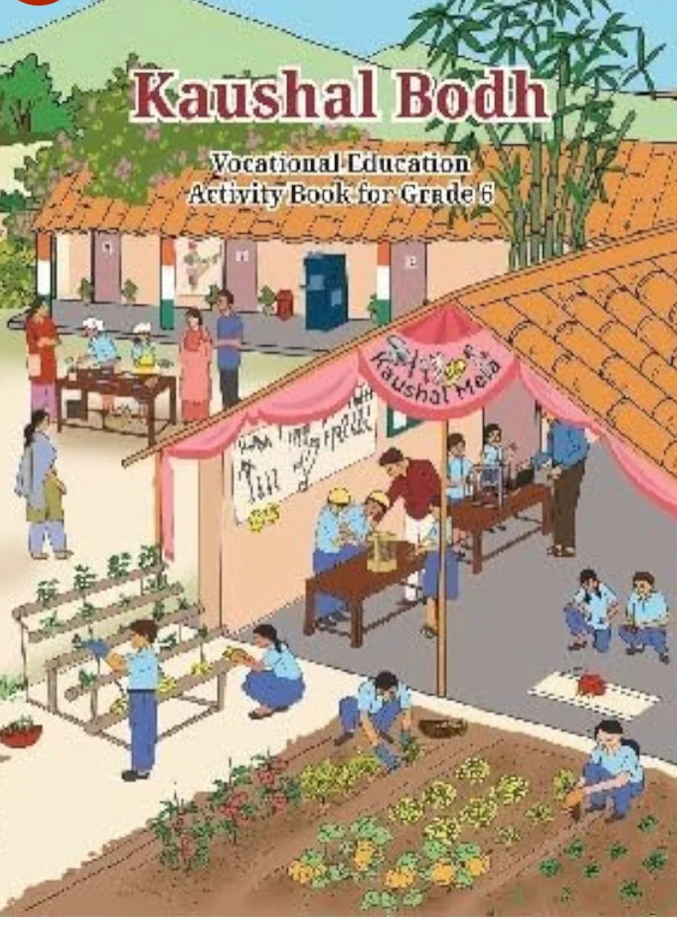 Kaushal Bodh - Vocational Education Activity Book for Grade 6(NCERT)