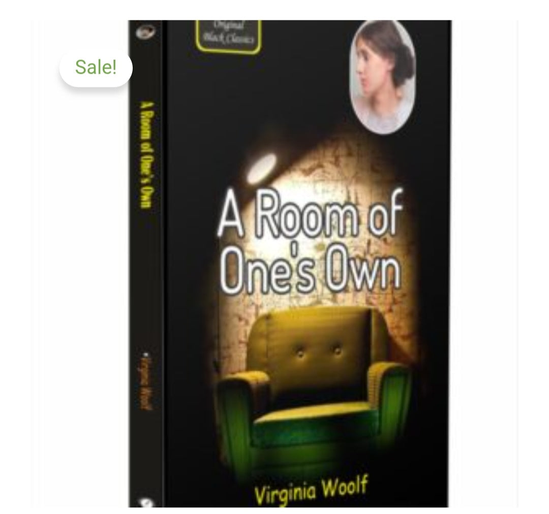 A Room of One's Own
Author: Virginia Woolf
Publication: Original Black Classics