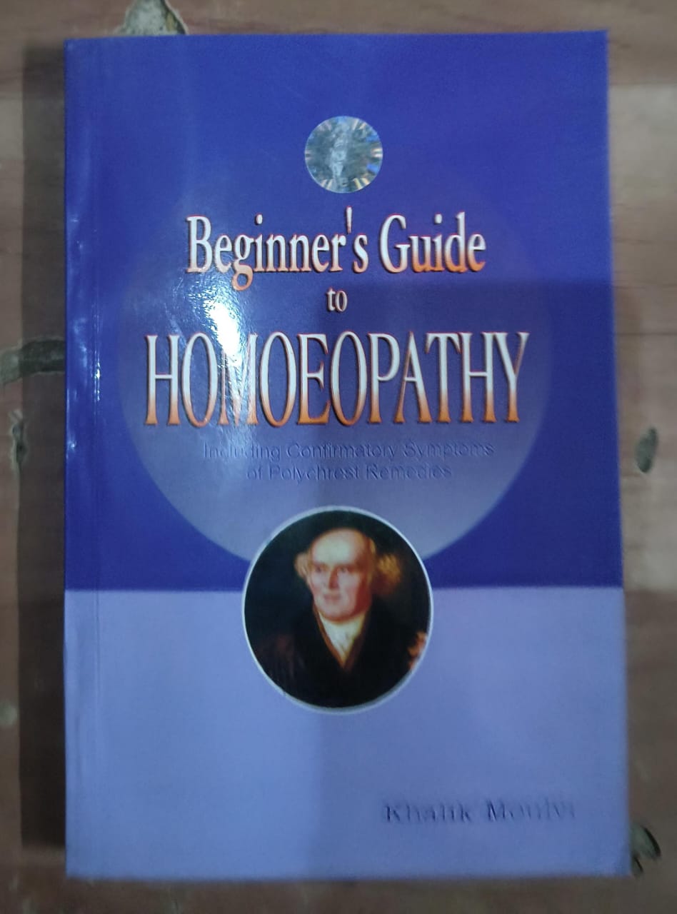 Beginner's Guide to Homoeopathy