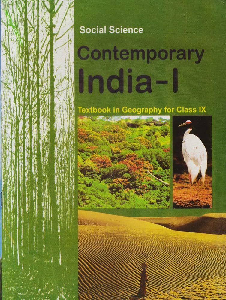 Contemporary India - I - Textbook in Geography for Class IX(NCERT)