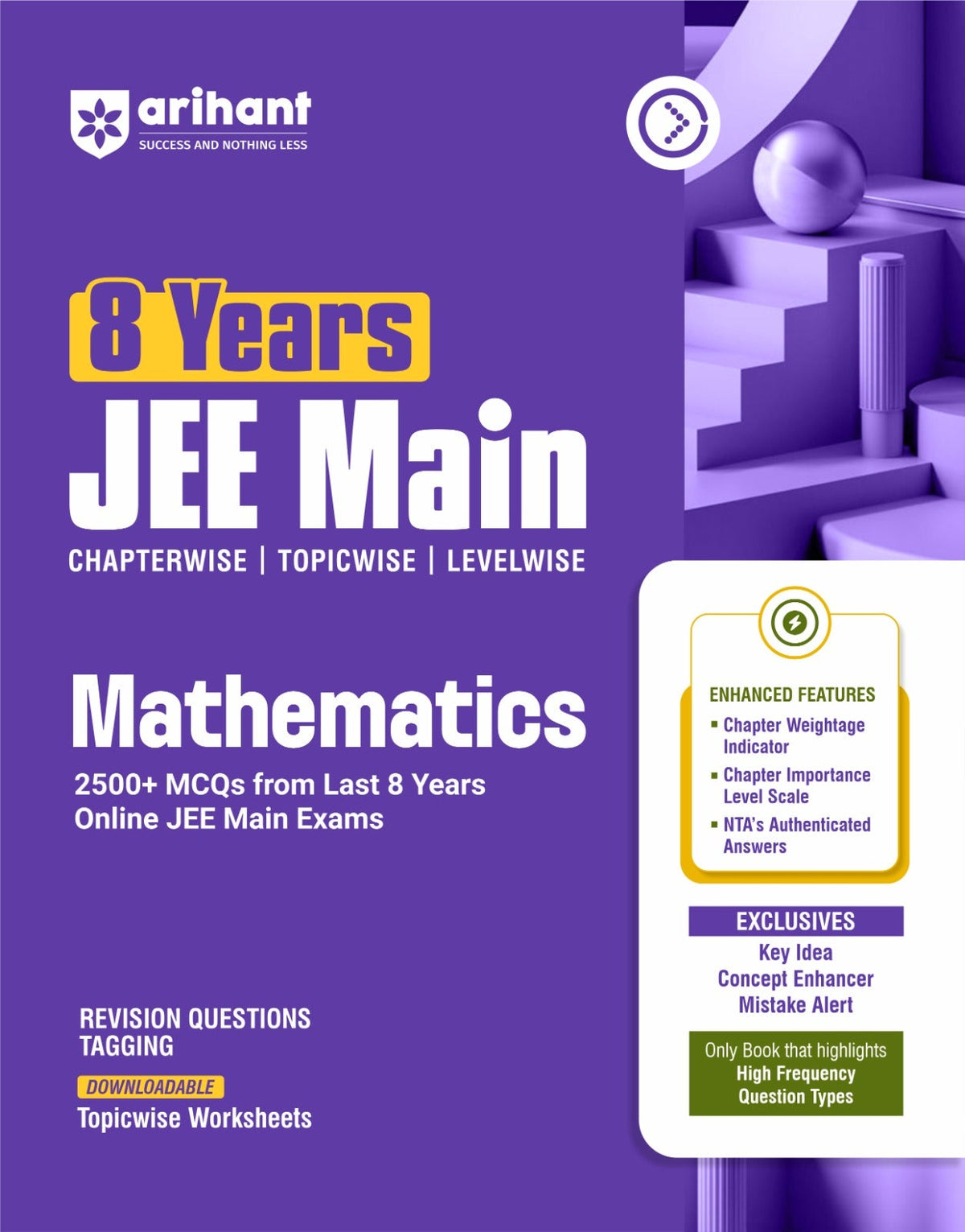 `Arihant 8 Years JEE Main Mathematics Chapterwise Topicwise Levelwise | 2500+ MCQs | Online Exams | NTA`