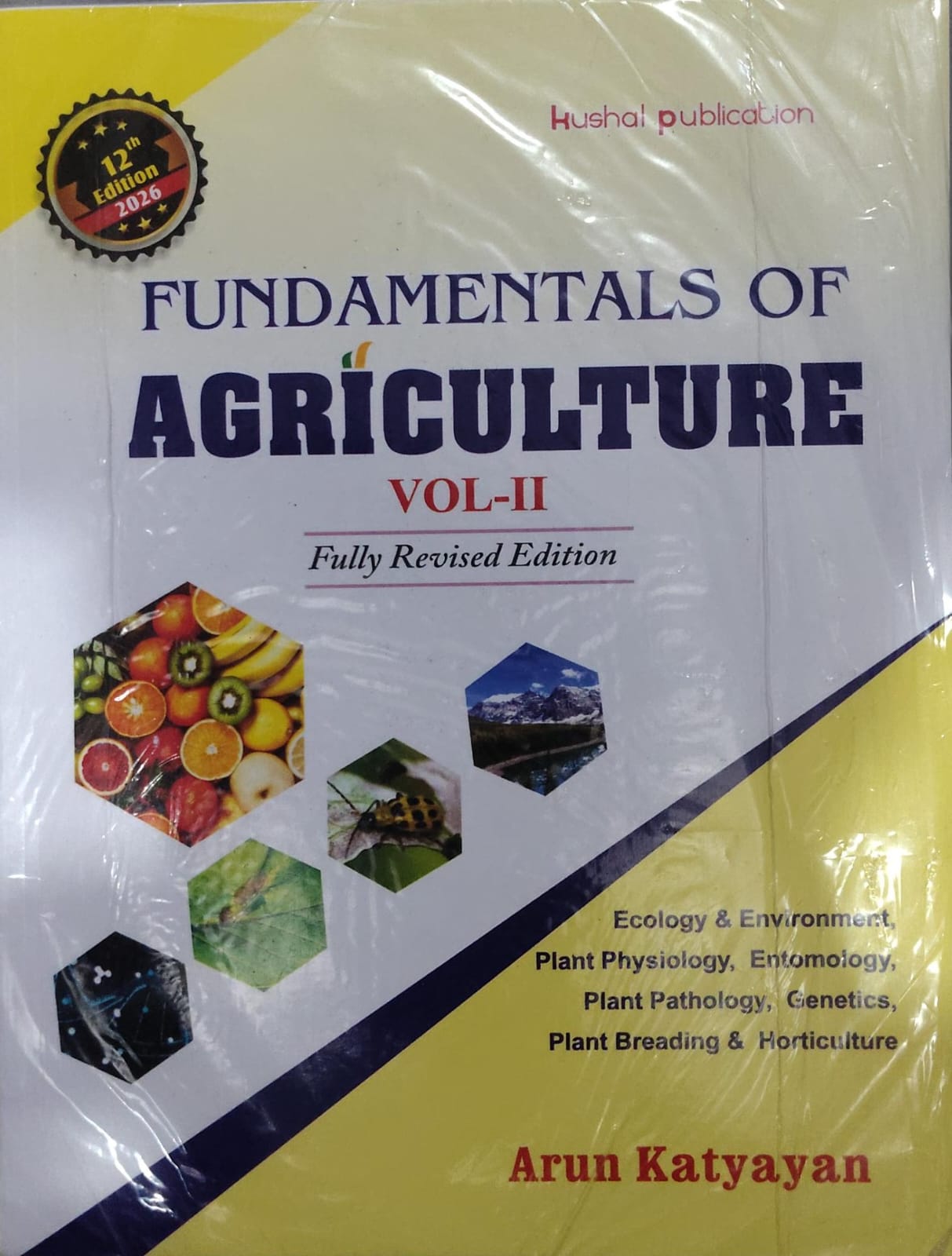 Fundamentals of Agriculture Vol-2 by Arun Katyayan - 12th Edition 2026 Fully Revised Edition - Kushal Publication