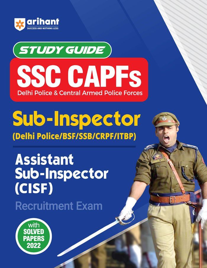 SSC CAPFs Sub-Inspector & Assistant Sub-Inspector (CISF) Exam | Study Guide | English Medium|Arihant|