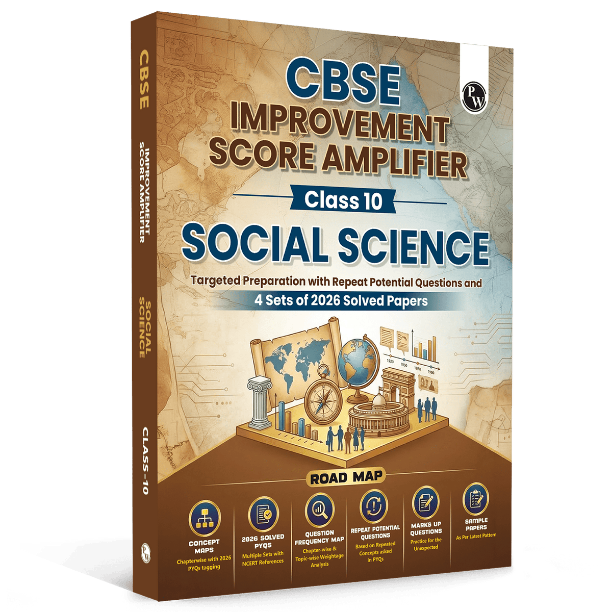 CBSE Improvement Score Amplifier Class 10 Social Science For 2026 Improvement Board Exams | 5 PYQs Sets of 2026 Solved Papers | Sample Papers & Chapter-wise Concepts Maps
By PW