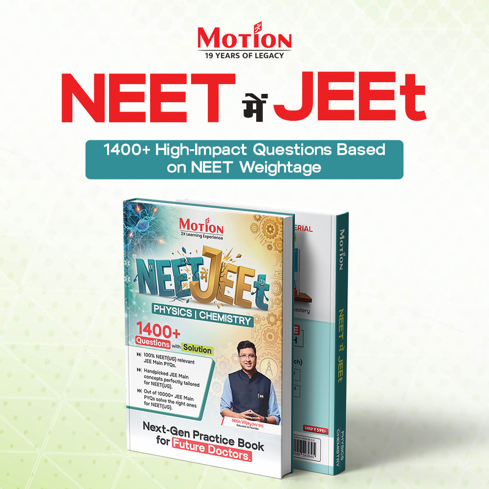 NEET Mein JEEt: 1400+ Selected JEE PYQs for NEET Mastery(Motion)