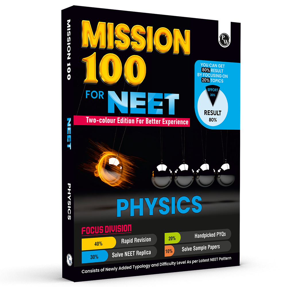 PW Mission 100 Physics Book For NEET UG 2026 Exams | Chapterwise Revision & Practice Based on 80-20 Rule with Sample Papers and Handpicked Past Year Questions (PYQ)
By PW