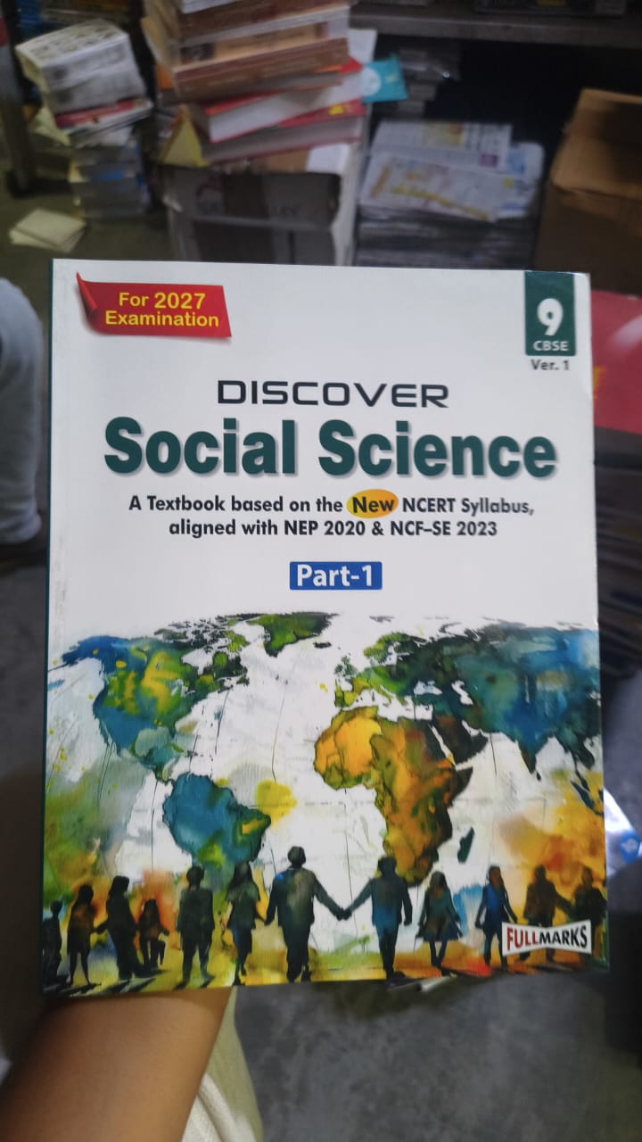 Discover Social Science - CBSE 9 - Ver. 1; Part-1; For 2027 Examination