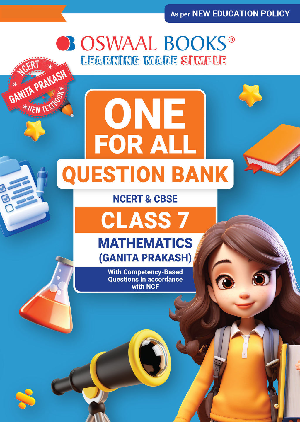 CBSE Class-7 One for All Mathematics (Ganita Prakash) For 2025-26 Exam | As Per Latest NCERT & CBSE Syllabus | Chapter-Wise Question Bank, Revision Notes, Theory, Solved Examples & Competency Based Questions(Oswaal publication)