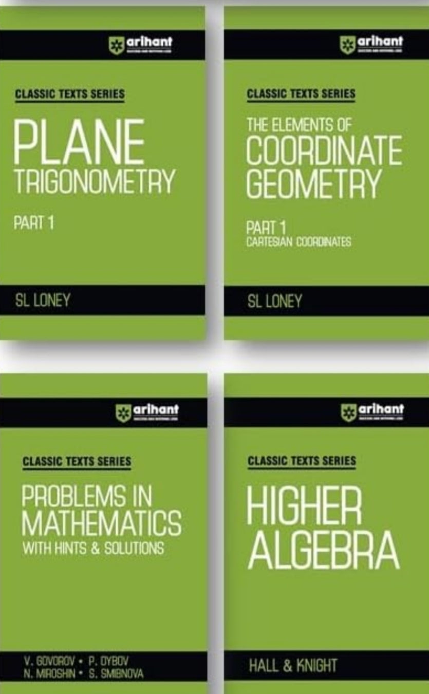Plane Trigonometry Part-1 By SL LONEY |The Elements of Coordinate Geometry Part 1 (Cartesian Coordinates) By SL LONEY | Problems in Mathematics with Hints and Solutions By V.Govorov , P.Dybov , N. Miroshin & S. Smirnova | Higher Algebra | By Hall & Knight