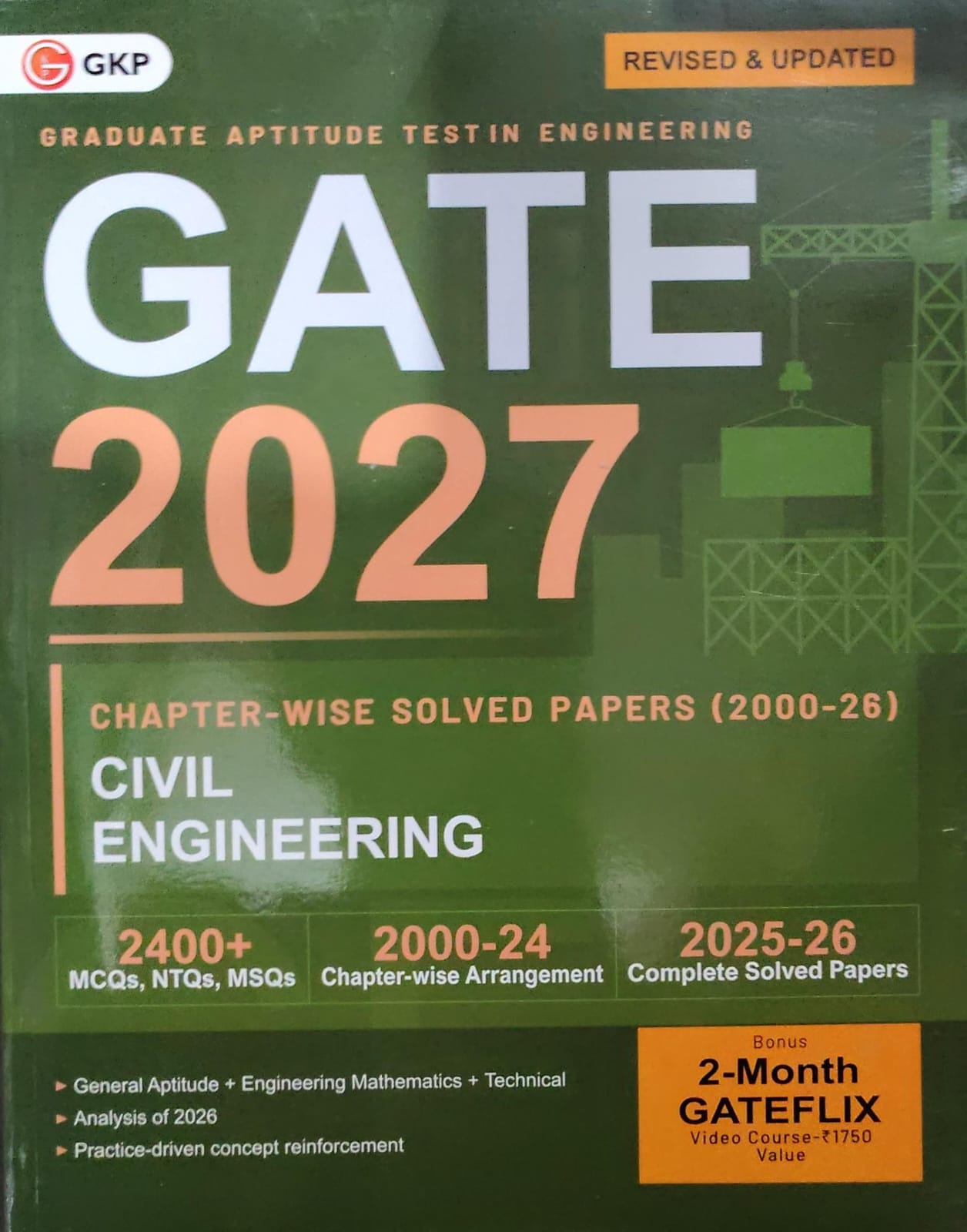 GKP GATE 2027 Civil Engineering - Chapter-wise Solved Papers 2000-26 - Revised & Updated - 2400+ MCQs, NTQs, MSQs - With Analysis of 2026 & Bonus 2-Month GATEFLIX Video Course