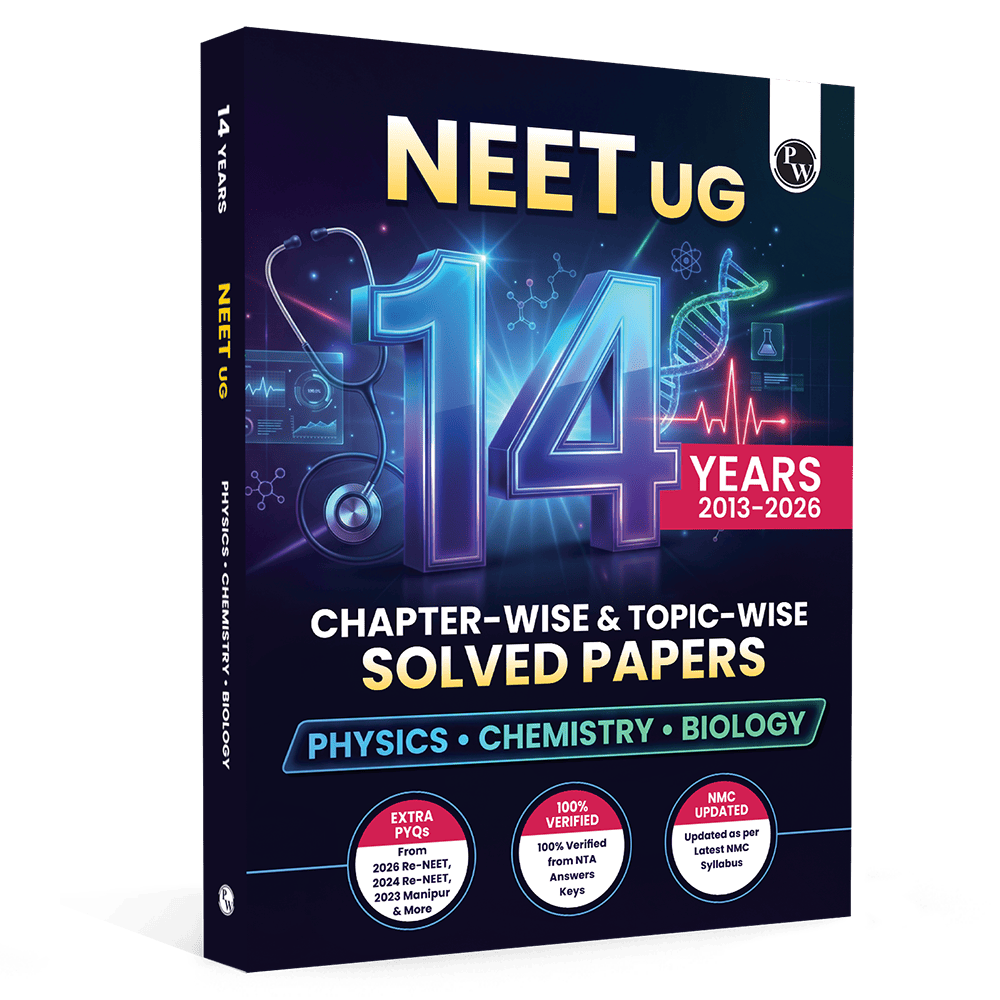 PW NEET PYQ 14 Years (2026-2013) Chapterwise & Topicwise Solved Papers | Additional PYQs of Re-NEET of 2026 & 2024, 2023 Manipur & More | Past Year Questions with Detailed Solutions
By PW
