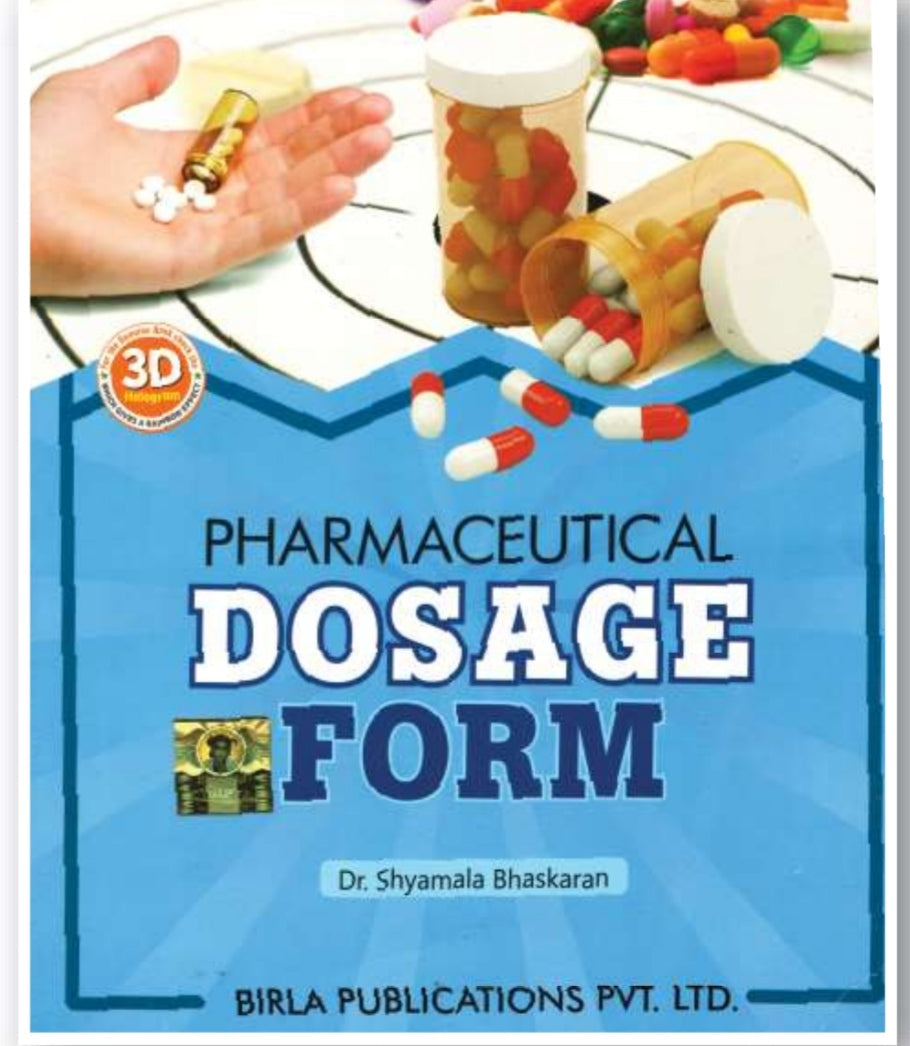 Pharmaceutical Dosage Form | Dr. Shyamala Bhaskaran | Birla Publications Pvt. Ltd.