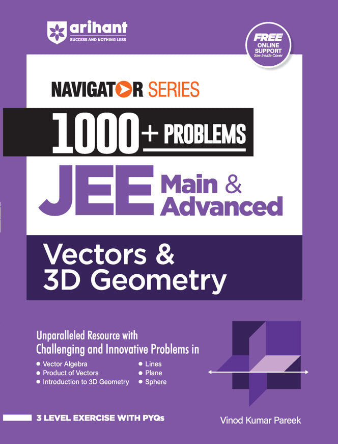 Navigator Series 1000 + Problems JEE Main & Advanced Vectors & 3D Geometry | By Vinod Kumar Pareek| Arihant