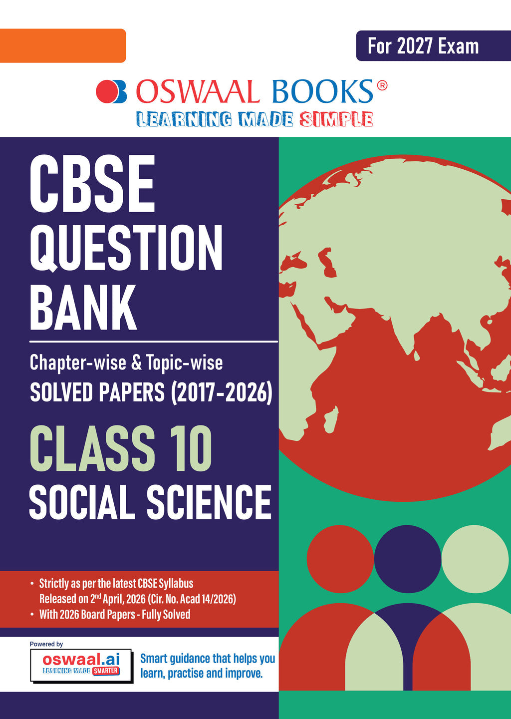 CBSE Class 10 Social Science Question Bank | Chapter & Topic-wise Solved Papers (2017–2026) | Based on Latest Syllabus (April 2026) | Includes 2026 Papers | | For 2027 Exam|Oswaal
