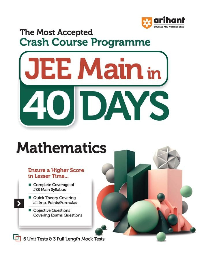 JEE Main in 40 Days Mathematics | The Most Accepted Crash Course Programme