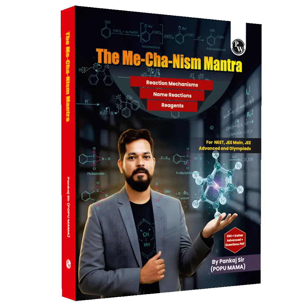 The Mechanism Mantra For NEET, JEE Main, JEE Advanced and Olympiads By Pankaj Sir (Popu Mama) For 2026 Exams l Reaction Mechanisms, Name Reactions and Reagents
By PW