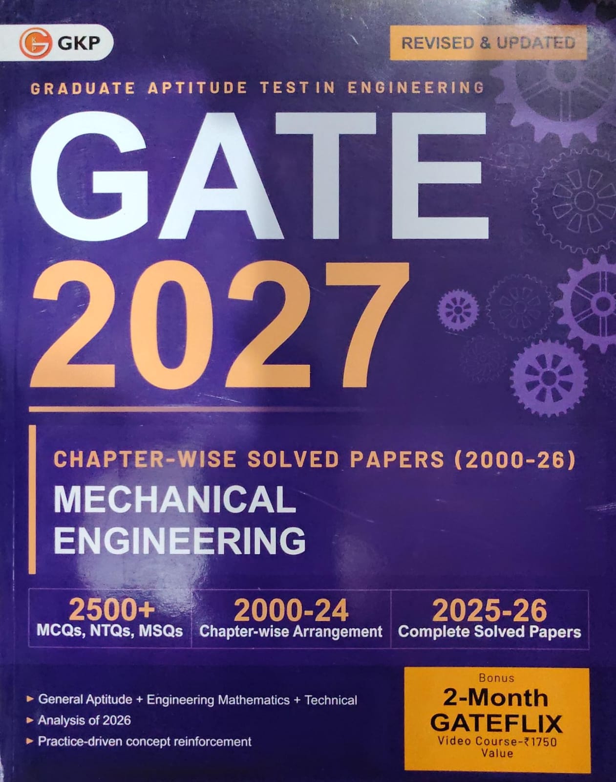GKP GATE 2027 Mechanical Engineering - Chapter-wise Solved Papers 2000-26 - Revised & Updated - 2500+ MCQs, NTQs, MSQs - With Analysis of 2026 & Bonus 2-Month GATEFLIX Video Course