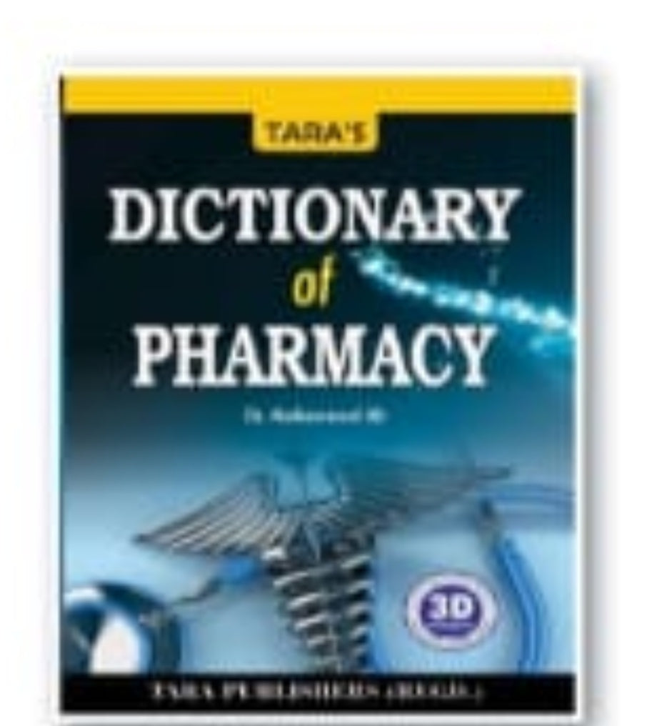 Tara's Dictionary of Pharmacy | D. Mohanraj