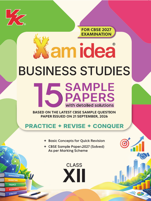 Xam idea Business Studies 15 Sample Papers Class XII (CBSE 2027 Examination)