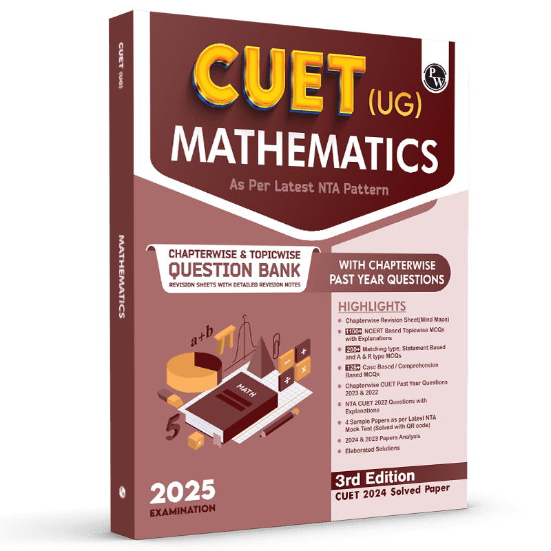 CUET (UG) Mathematics 2025 Chapterwise & Topicwise Question Bank with Past Year Questions (PYQs upto 2024) and Mock Tests l Chapterwise Revision Sheets
By PW