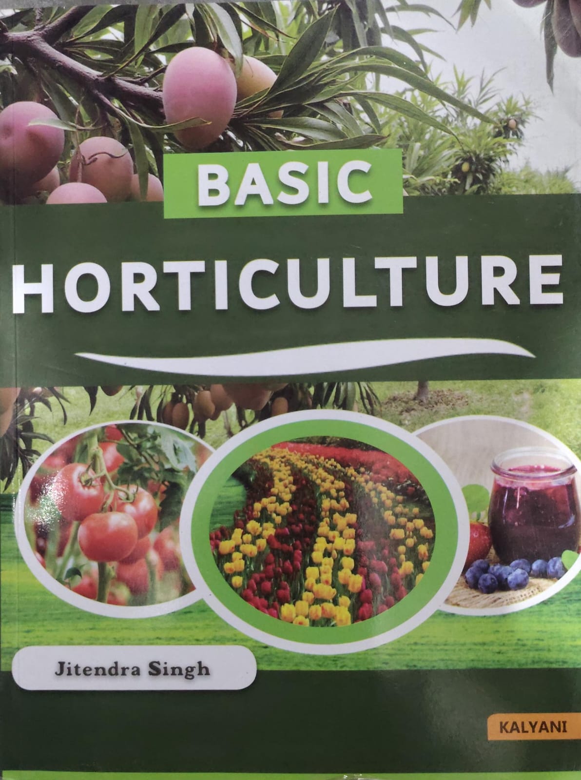 Basic Horticulture by Jitendra Singh - Kalyani Publishers