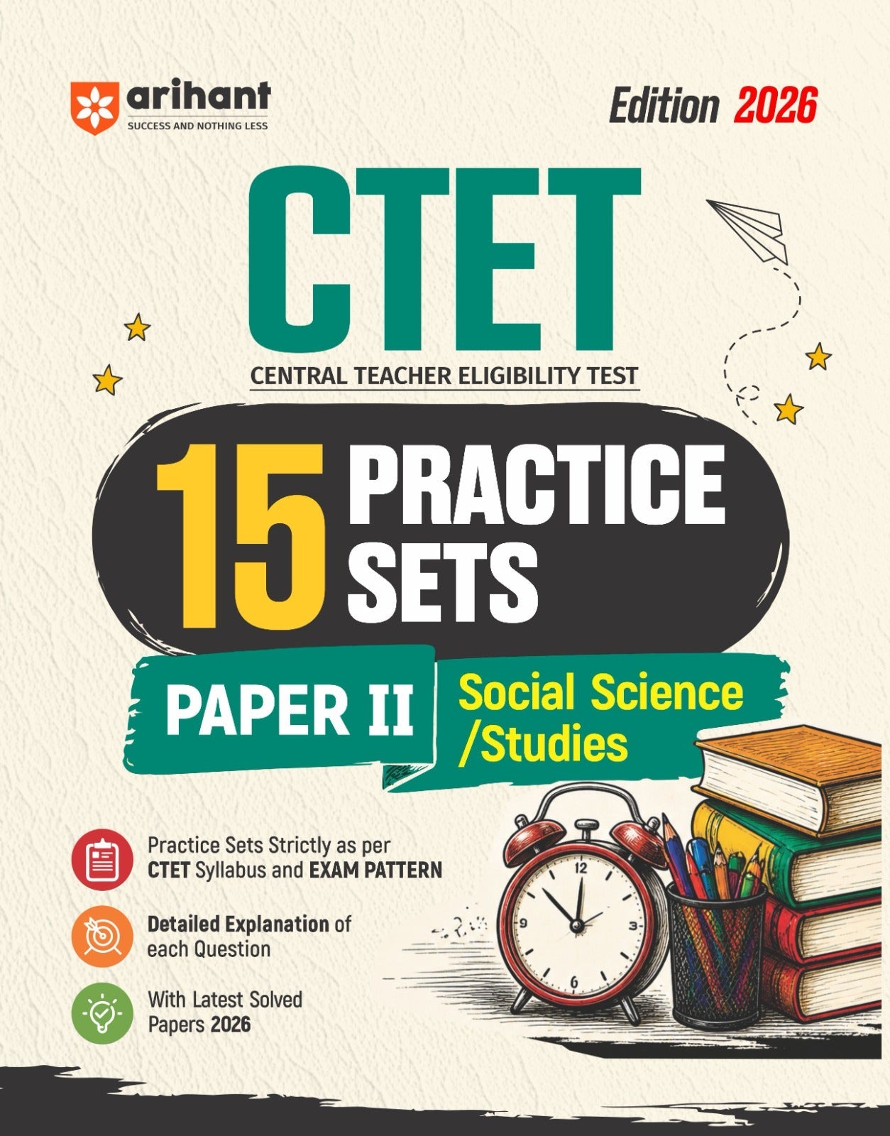 Arihant CTET 15 Practice Sets Paper II Social Science/Studies Edition 2026