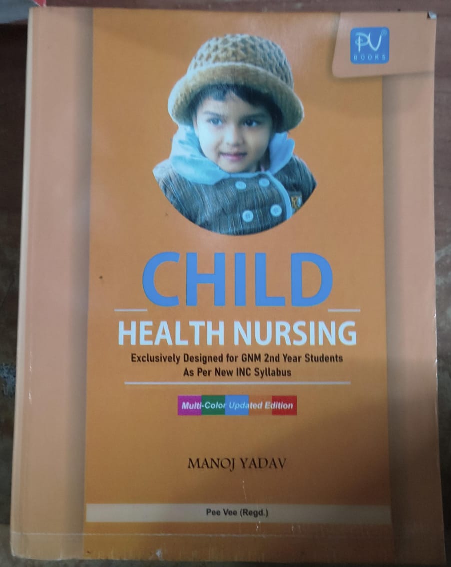 Child Health Nursing (B.Sc. (N) and Post-Basic)