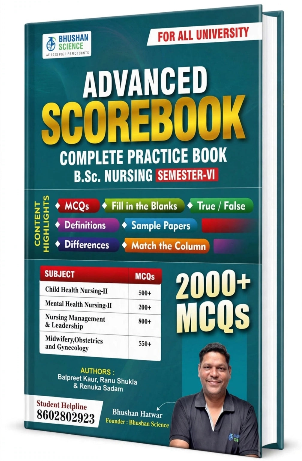 Bhushan Science Advanced Scorebook http://B.Sc. Nursing Semester-VI Book | 2000+ MCQs For Child Health Nursing-II, Mental Health Nursing-II, Nursing Management & Leadership, Midwifery Obstetrics & Gynecology | Complete Practice Book
