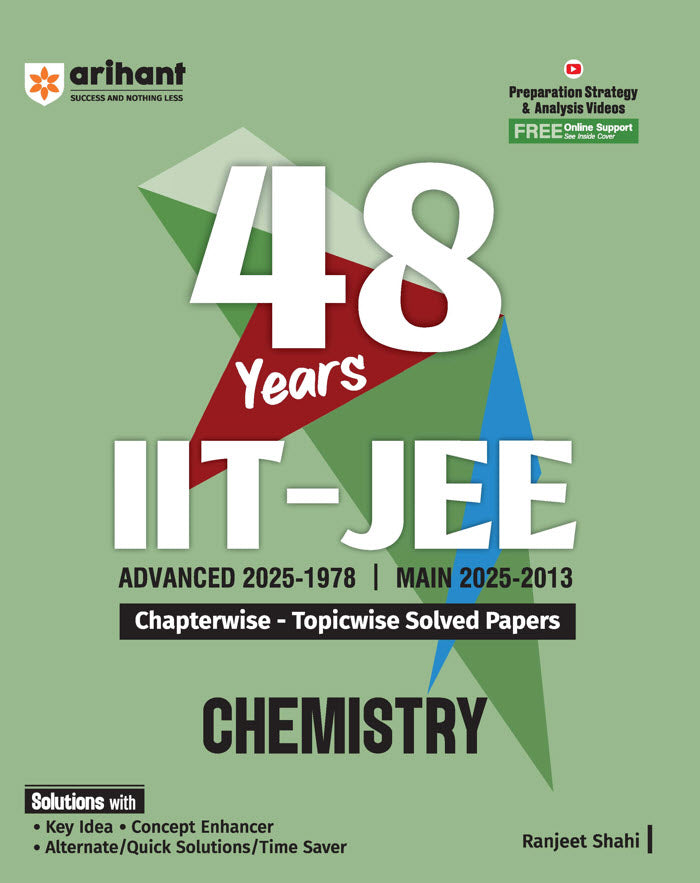 IIT JEE (Main & Advanced) Chemistry | 48 Years Chapterwise & Topicwise Solved Paper (2025-1978) by Ranjeet Shahi