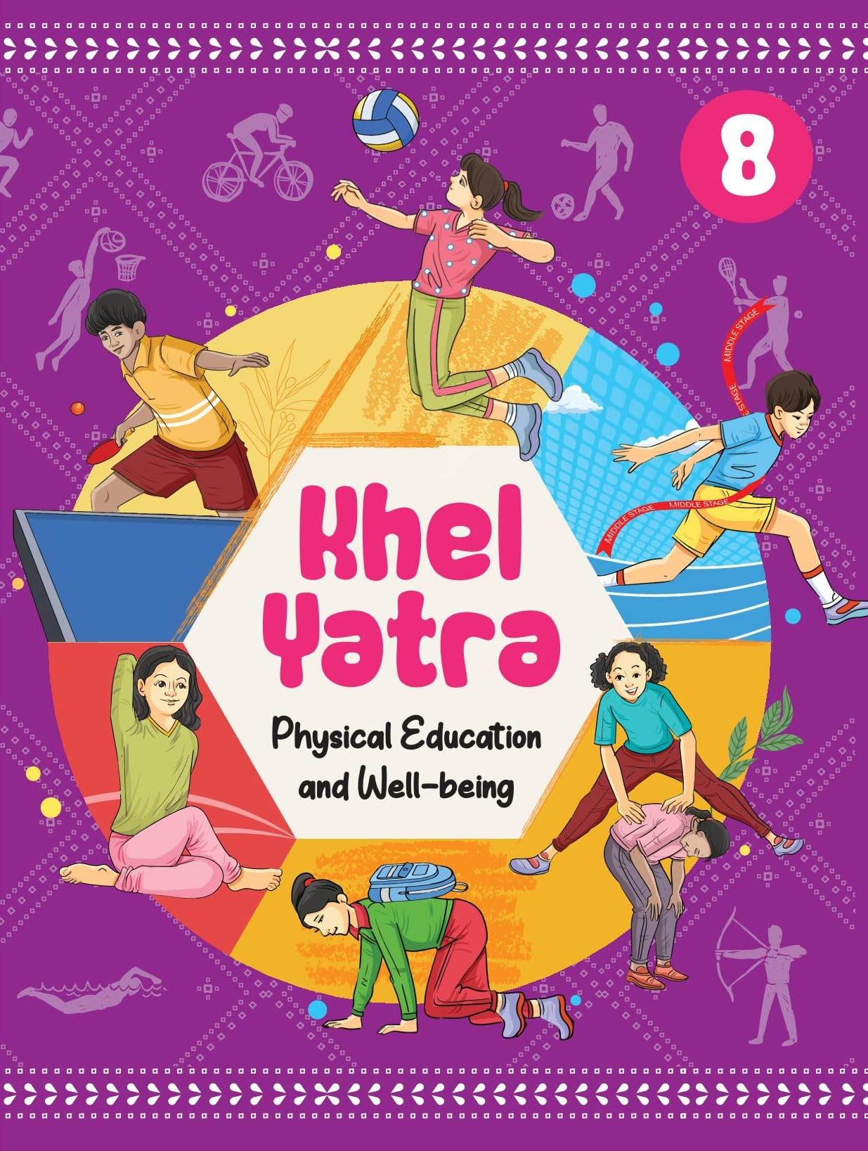 Khel Yatra - Physical Education and Well-being, Grade 8(NCERT)