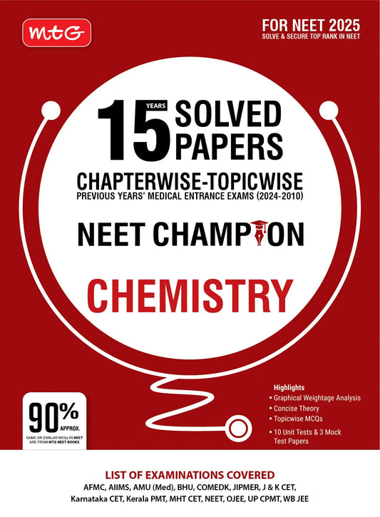 15 Years NEET Chapterwise Topicwise Previous Years Solved Papers Chemistry – NEET Champion For 2025 Exam