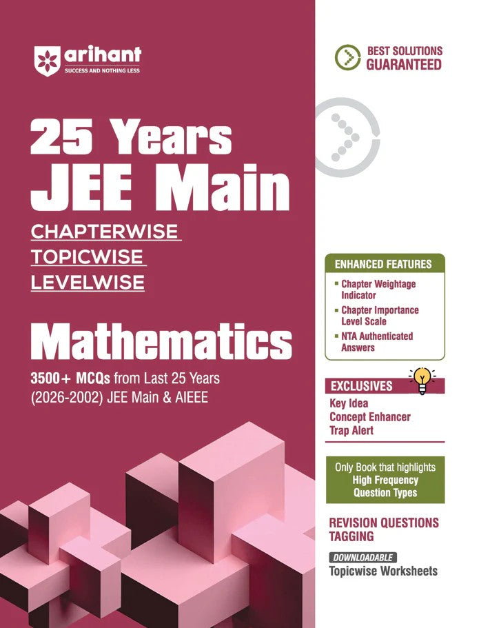 Arihant 25 Years JEE Main Chapterwise Topicwise Levelwise Mathematics