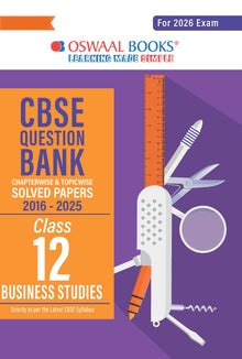 CBSE Question Bank Class 12 Business Studies, Chapterwise And Topicwise Solved Papers For Board Exams 2026| Oswaal
